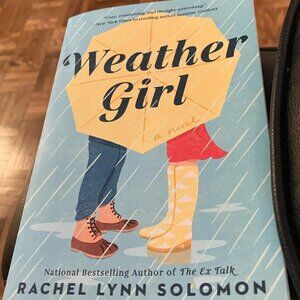 Weather Girl by Rachel Lynn Solomon